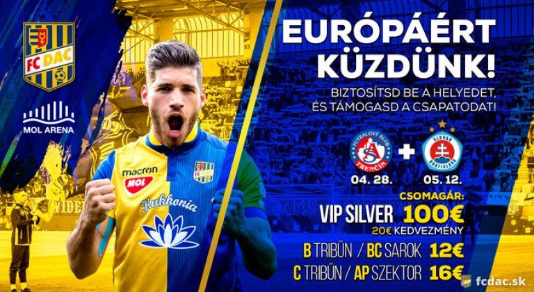 DAC-Trenčín a DAC-Slovan: Bojujeme o Európu - buď pri tom!