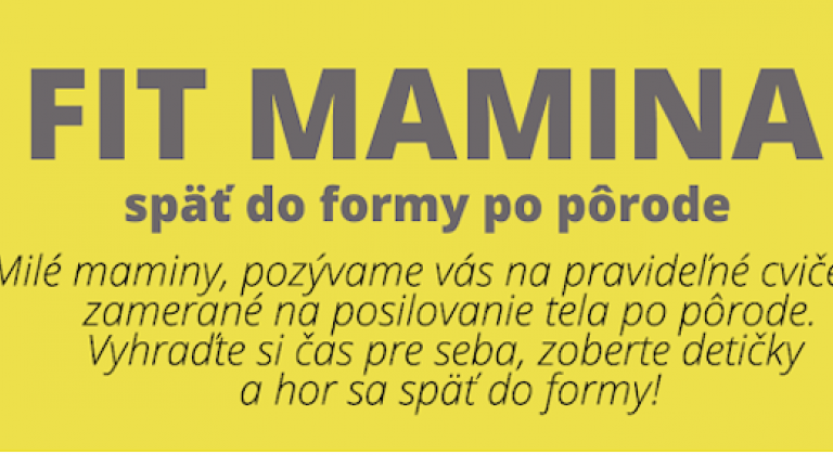 FIT MAMINA: Späť do formy po pôrode