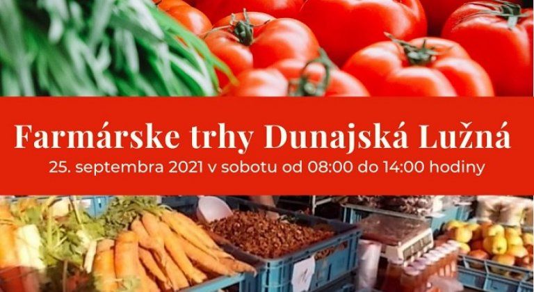 Farmárske trhy už túto sobotu v Dunajskej Lužnej