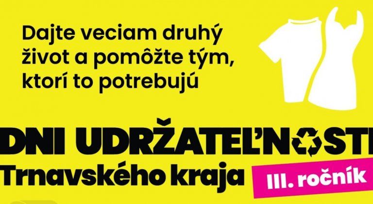 V Trnave budú Dni udržateľnosti. Návštevníkov čaká charitatívny bazárik, móda aj odborné prednášky