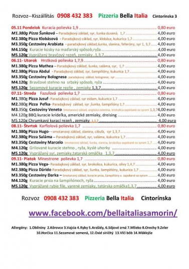 A Bella Italia Pizzéria étterem ebéd menüje: november 5-től 9-ig